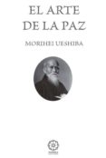 el arte de la paz-morihei ueshiba-9788483525203 el arte de la paz-morihei ueshiba-9788483525203