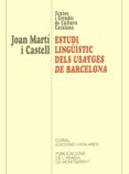 estudi lingüistic dels usatges de barcelona-joan marti i castell-9788484153603 estudi lingüistic dels usatges de barcelona-joan marti i castell-9788484153603