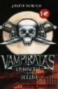 vampiratas, emboscada en el oceano-justin somper-9788484414803 vampiratas, emboscada en el oceano-justin somper-9788484414803