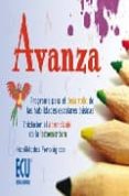 avanza: programa para el desarrollo de las habilidades escolares basicas, iniciacion al aprendizaje de la lectoescretura, habilidades fonologicas-patricia espejo sauceda-9788484545903 avanza: programa para el desarrollo de las habilidades escolares basicas, iniciacion al aprendizaje de la lectoescretura, habilidades fonologicas-patricia espejo sauceda-9788484545903