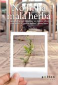 no hi ha mala herba-jon marin-9788486469603 no hi ha mala herba-jon marin-9788486469603