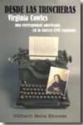 desde las trincheras: virginia cowles, una corresponsal american a en la guerra civil española-virginia cowles-9788486830403 desde las trincheras: virginia cowles, una corresponsal american a en la guerra civil española-virginia cowles-9788486830403