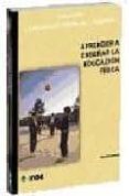 aprender a enseñar la educacion fisica-daryl siedentop-9788487330803 aprender a enseñar la educacion fisica-daryl siedentop-9788487330803