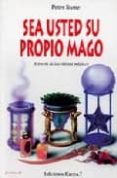 sea usted su propio mago-peter stone-9788488885203 sea usted su propio mago-peter stone-9788488885203