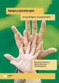 apego y psicoterapia: un paradigma revolucionario-mario marrone-9788488909503 apego y psicoterapia: un paradigma revolucionario-mario marrone-9788488909503