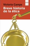 breve historia de la etica (premio nacional de ensayo 2012)-victoria camps-9788490065303 breve historia de la etica (premio nacional de ensayo 2012)-victoria camps-9788490065303