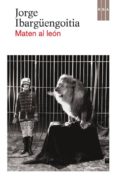 maten al leon-jorge ibargüengoitia-9788490561003 maten al leon-jorge ibargüengoitia-9788490561003