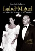 isabel y miguel-juan luis galiacho-9788490601303 isabel y miguel-juan luis galiacho-9788490601303