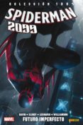 spiderman 2099 2: futuro imperfecto-peter david-will sliney-9788490942703 spiderman 2099 2: futuro imperfecto-peter david-will sliney-9788490942703