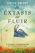 el éxtasis del fluir (ebook)-judith orloff-9788491110903 el éxtasis del fluir (ebook)-judith orloff-9788491110903