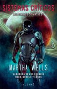 sistemas críticos-martha wells-9788491644903 sistemas críticos-martha wells-9788491644903
