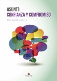 asunto: confianza y compromiso (ebook)-9788491759003 asunto: confianza y compromiso (ebook)-9788491759003
