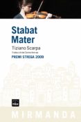 stabat mater (premi strega 2009)-tiziano scarpa-9788492440603 stabat mater (premi strega 2009)-tiziano scarpa-9788492440603