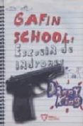 gafin school: escuela de ladrones-danny king-9788492461103 gafin school: escuela de ladrones-danny king-9788492461103