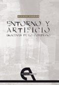 entorno y artificio (ebook)-9788492531103 entorno y artificio (ebook)-9788492531103