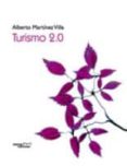 turismo 2.0-alberto martínez villa-9788492536603 turismo 2.0-alberto martínez villa-9788492536603