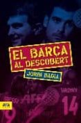 el barça al descobert-jordi badia-9788492552603 el barça al descobert-jordi badia-9788492552603