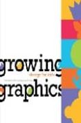 growing graphics: design for kids-vicky eckert-efren zuniga-9788492643103 growing graphics: design for kids-vicky eckert-efren zuniga-9788492643103