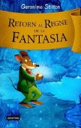 retorn al regne de la fantasia-geronimo stilton-9788492790203 retorn al regne de la fantasia-geronimo stilton-9788492790203