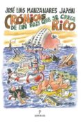 cronicas de un pais que se creia rico-jose luis manzanares japon-9788492924103 cronicas de un pais que se creia rico-jose luis manzanares japon-9788492924103