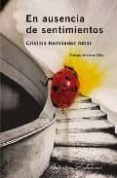 en ausencia de sentimientos-cristina hernandez amar-9788493677503 en ausencia de sentimientos-cristina hernandez amar-9788493677503