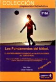 los fundamentos del futbol-alex sans-cesar fratarola-9788493724603 los fundamentos del futbol-alex sans-cesar fratarola-9788493724603