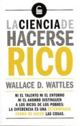 la ciencia de hacerse rico-wallace delois wattles-9788494662003 la ciencia de hacerse rico-wallace delois wattles-9788494662003