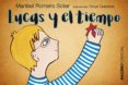 lucas y el tiempo-maribel romero soler-9788494686603 lucas y el tiempo-maribel romero soler-9788494686603