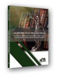 la prueba en el proceso penal a la luz de la jurisprudencia del tribunal supremo, tribunal constitucional y tribunal europeo de derechos humanos-9788494725203 la prueba en el proceso penal a la luz de la jurisprudencia del tribunal supremo, tribunal constitucional y tribunal europeo de derechos humanos-9788494725203