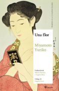 una flor-yuriko miyamoto-9788494746703 una flor-yuriko miyamoto-9788494746703