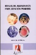 manual de alergologia para atencion primaria-susana cabrerizo ballesteros-9788495658203 manual de alergologia para atencion primaria-susana cabrerizo ballesteros-9788495658203