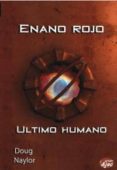 enano rojo: ultimo humano-doug nylor-9788496013803 enano rojo: ultimo humano-doug nylor-9788496013803