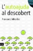 l autoajuda al descobert-francesc miralles-9788496201903 l autoajuda al descobert-francesc miralles-9788496201903