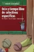 ocio y tiempo libre de colectivos especificos-pilar figueres-rosa maria samper-9788496334403 ocio y tiempo libre de colectivos especificos-pilar figueres-rosa maria samper-9788496334403
