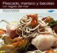 pescado, marisco y bacalao: un regalo del mar-mariona quadrada-9788496754003 pescado, marisco y bacalao: un regalo del mar-mariona quadrada-9788496754003