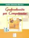 grafoseleccion por competencias-isabel sanchez-bernuy-9788497272803 grafoseleccion por competencias-isabel sanchez-bernuy-9788497272803