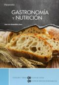 gastronomia y nutricion-jose luis armendariz sanz-9788497324403 gastronomia y nutricion-jose luis armendariz sanz-9788497324403