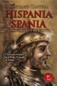 hispania spania (2ª ed. ampliada)-santiago cantera-9788497391603 hispania spania (2ª ed. ampliada)-santiago cantera-9788497391603