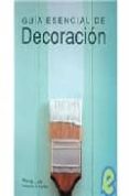 guia esencial de decoracion-vinny lee-9788497645003 guia esencial de decoracion-vinny lee-9788497645003