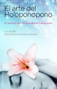 el arte del ho oponopono-luc bodin-maria-elisa hurtado-graciet-9788497779203 el arte del ho oponopono-luc bodin-maria-elisa hurtado-graciet-9788497779203