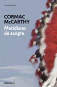 meridiano de sangre-cormac mccarthy-9788497939003 meridiano de sangre-cormac mccarthy-9788497939003