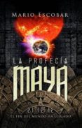 la profecia maya-mario escobar-9788498008203 la profecia maya-mario escobar-9788498008203