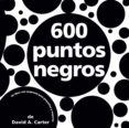 600 puntos negros-albert jane-9788498252903 600 puntos negros-albert jane-9788498252903