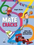 matecracks 7 años: para ser un buen matematico-angel alsina-9788498259803 matecracks 7 años: para ser un buen matematico-angel alsina-9788498259803