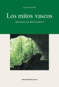 los mitos vascos: aproximacion hermeneutica-andres ortiz-oses-9788498300703 los mitos vascos: aproximacion hermeneutica-andres ortiz-oses-9788498300703