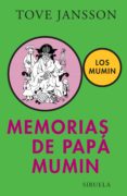 memorias de papa mumin-tove jansson-9788498411003 memorias de papa mumin-tove jansson-9788498411003