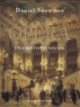 la opera (incluye cd)-daniel snowman-9788498415803 la opera (incluye cd)-daniel snowman-9788498415803