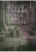 monestir de pedralbes: republica, guerra i patrimoni-carme aixala i fabregas-9788498506303 monestir de pedralbes: republica, guerra i patrimoni-carme aixala i fabregas-9788498506303