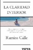 la claridad interior-ramiro calle-9788498720303 la claridad interior-ramiro calle-9788498720303