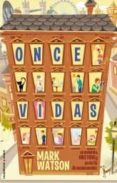 once vidas-mark watson-eloisa sanz-9788499182803 once vidas-mark watson-eloisa sanz-9788499182803